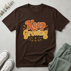 Keep Growing T-Shirt