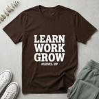 Learn Work Grow Level Up T-Shirt