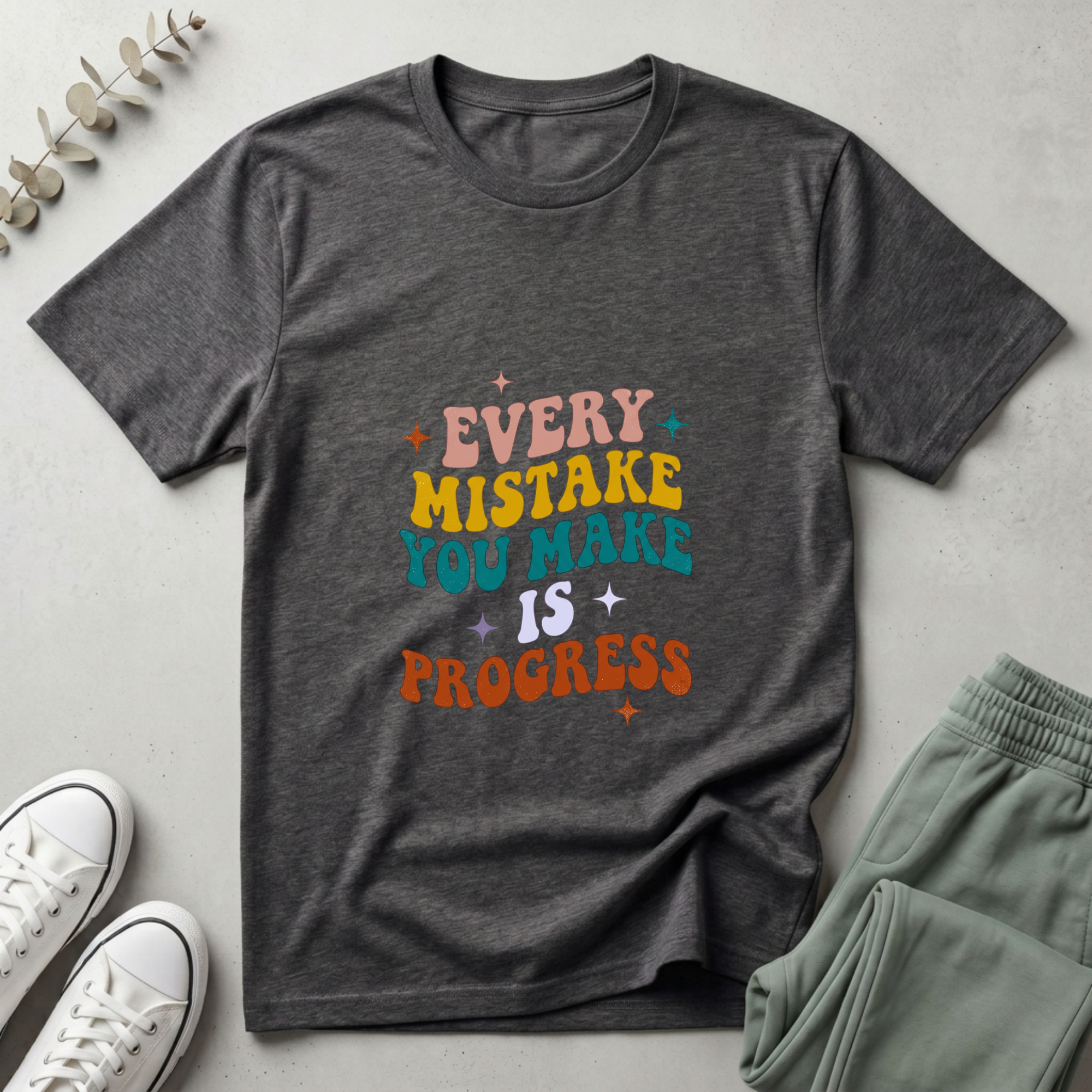 Every Mistake You Make Is Progress T-Shirt