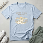 Small Steps Matter T-Shirt