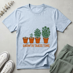 Growth Takes Time T-Shirt