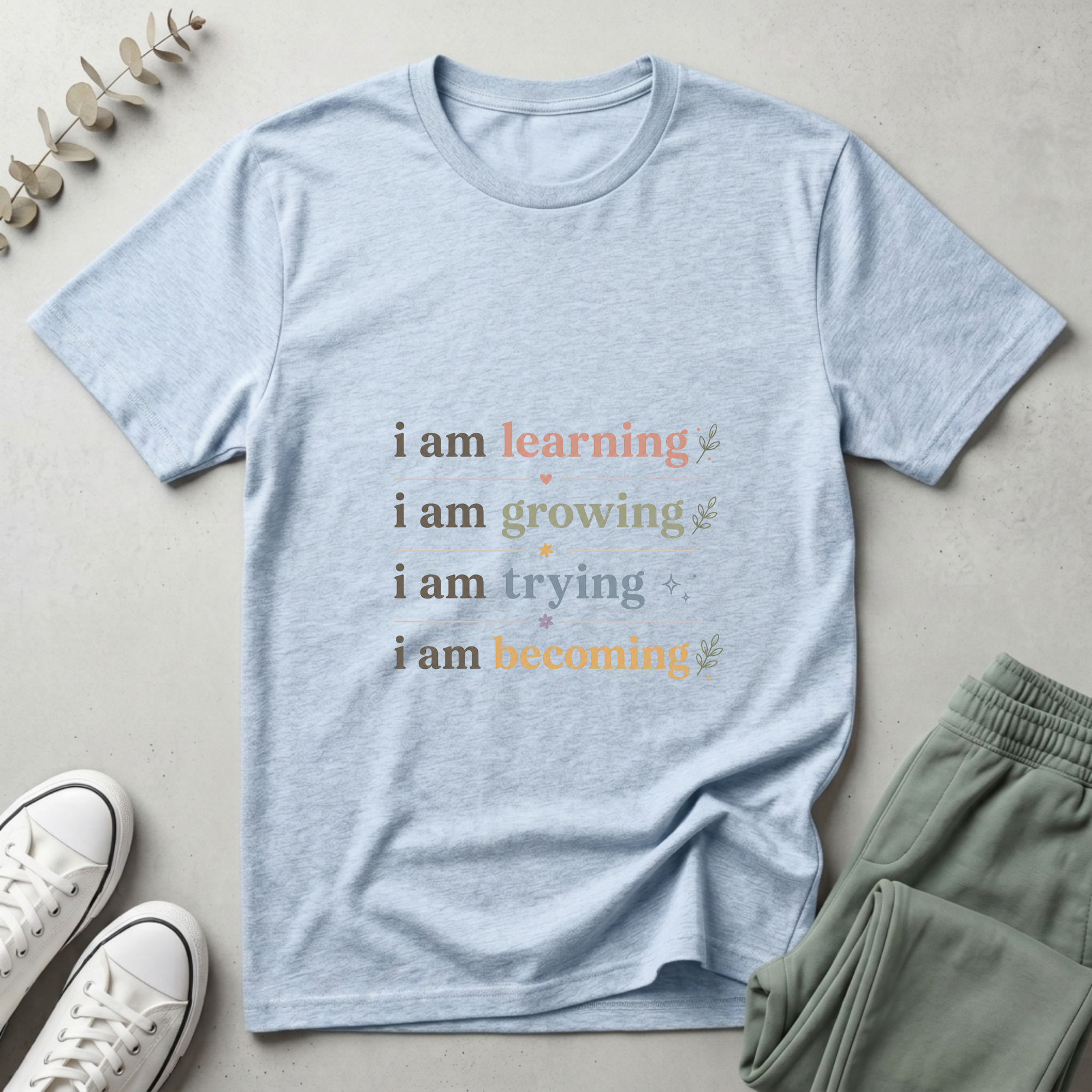 I Am Learning T-Shirt