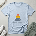 Balanced Not Perfect T-Shirt