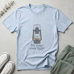 Be Your Own Light T-Shirt