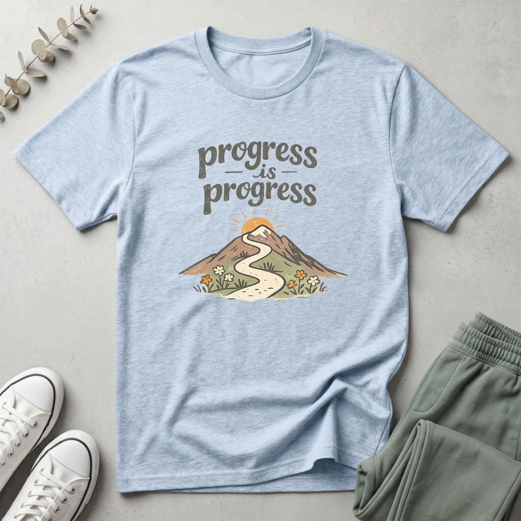 Progress Is Progress T-Shirt