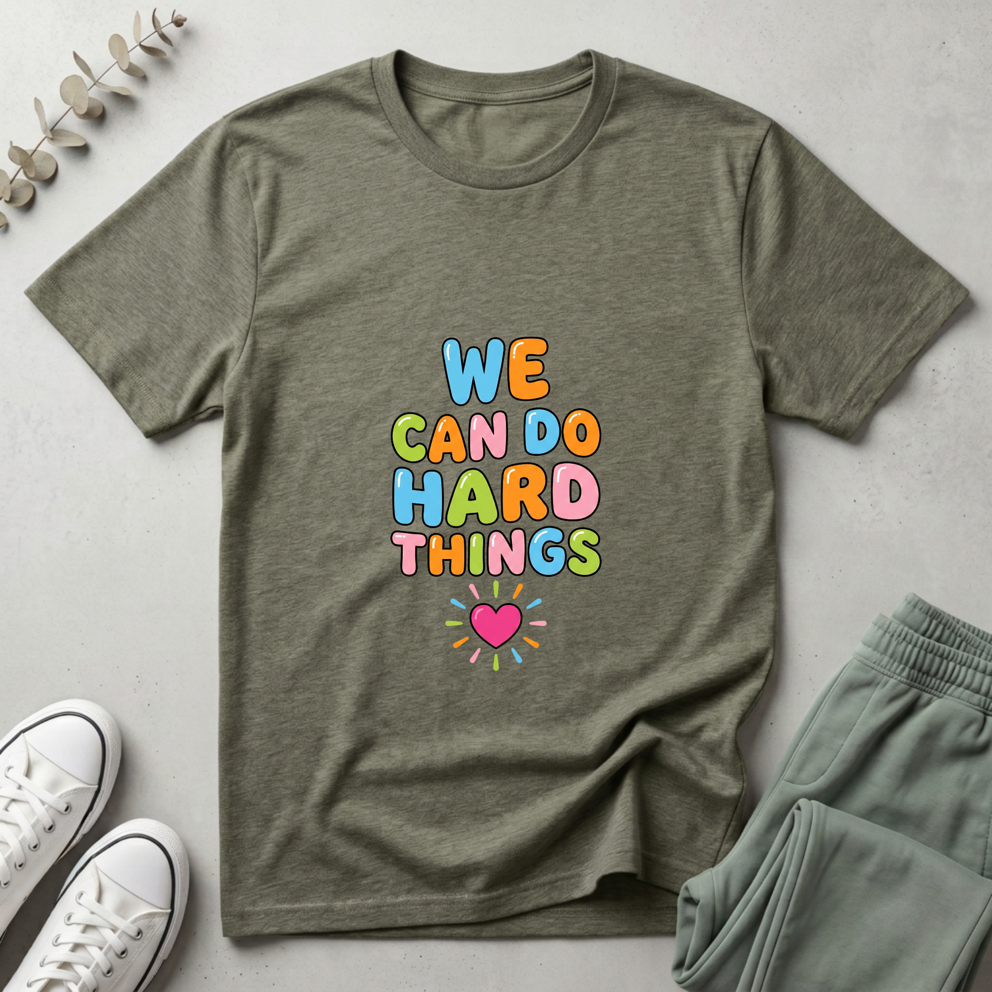We Can Do Hard Things T-Shirt