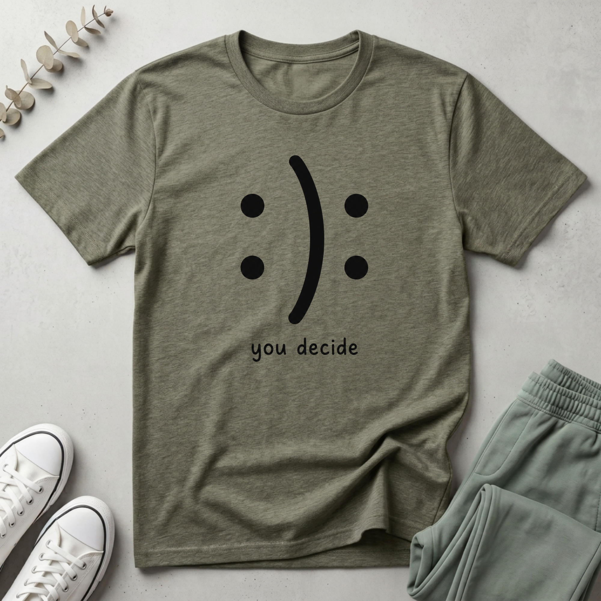 You Decide T-Shirt