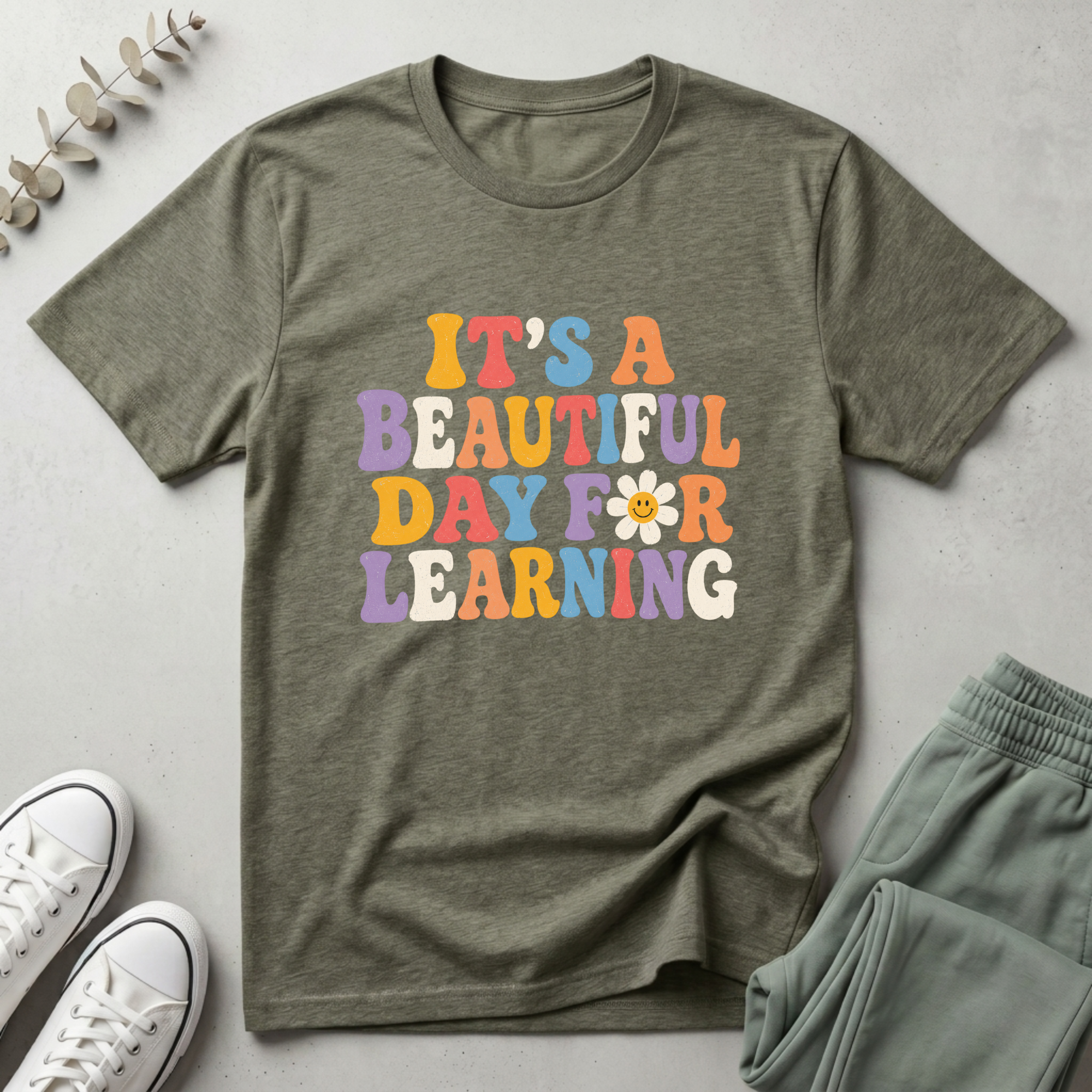 It's A Beautiful Day To Learning T-Shirt