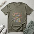 Allowed To Start Again T-Shirt