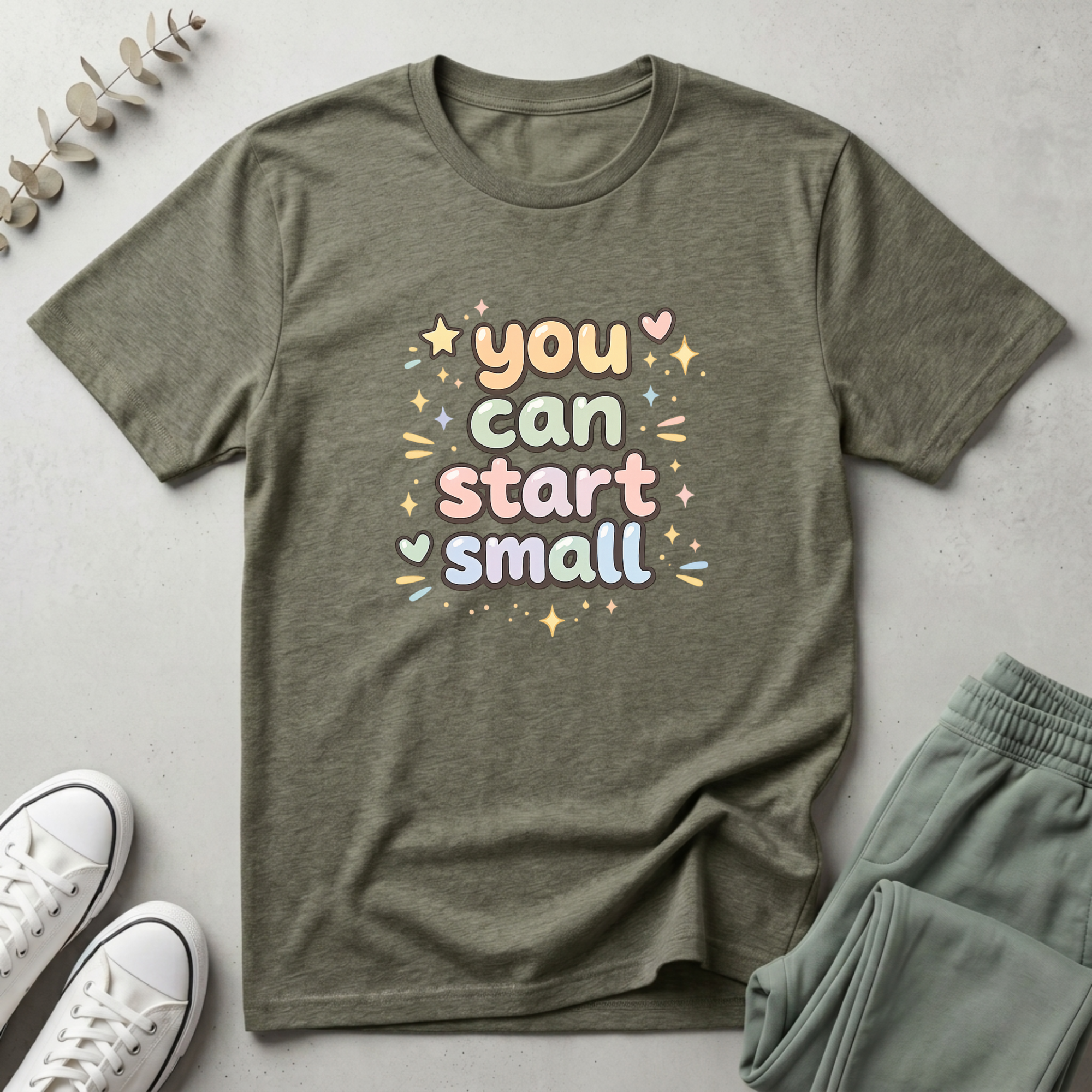 You Can Start Small T-Shirt