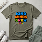 Kind Minds Grow T-Shirt