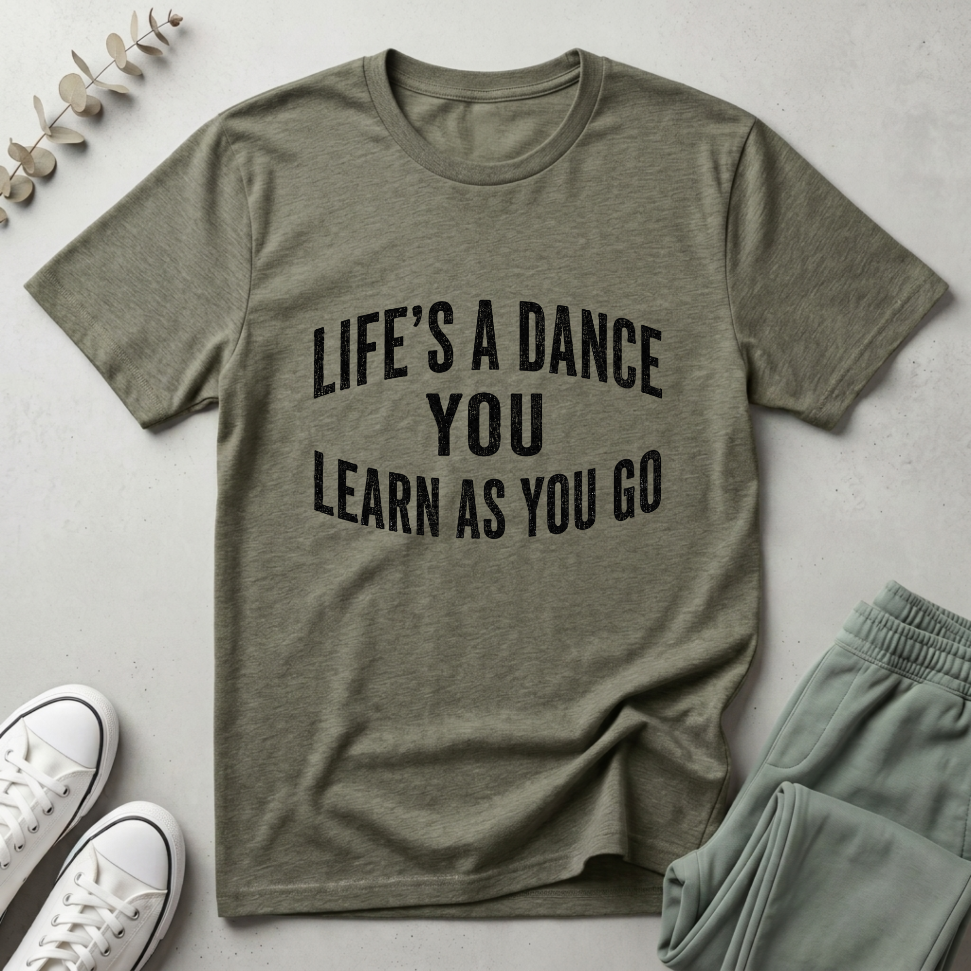 You Learn As You Go T-Shirt