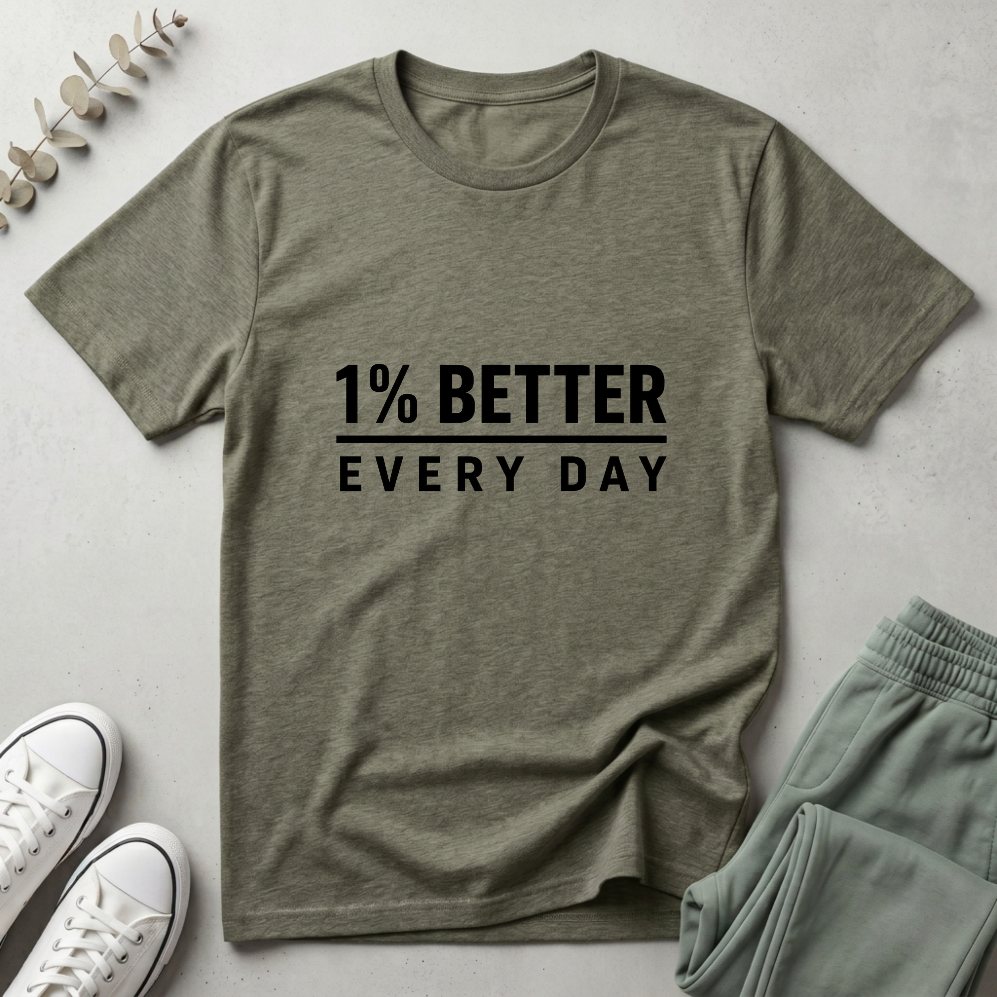 Better Every Day T-Shirt