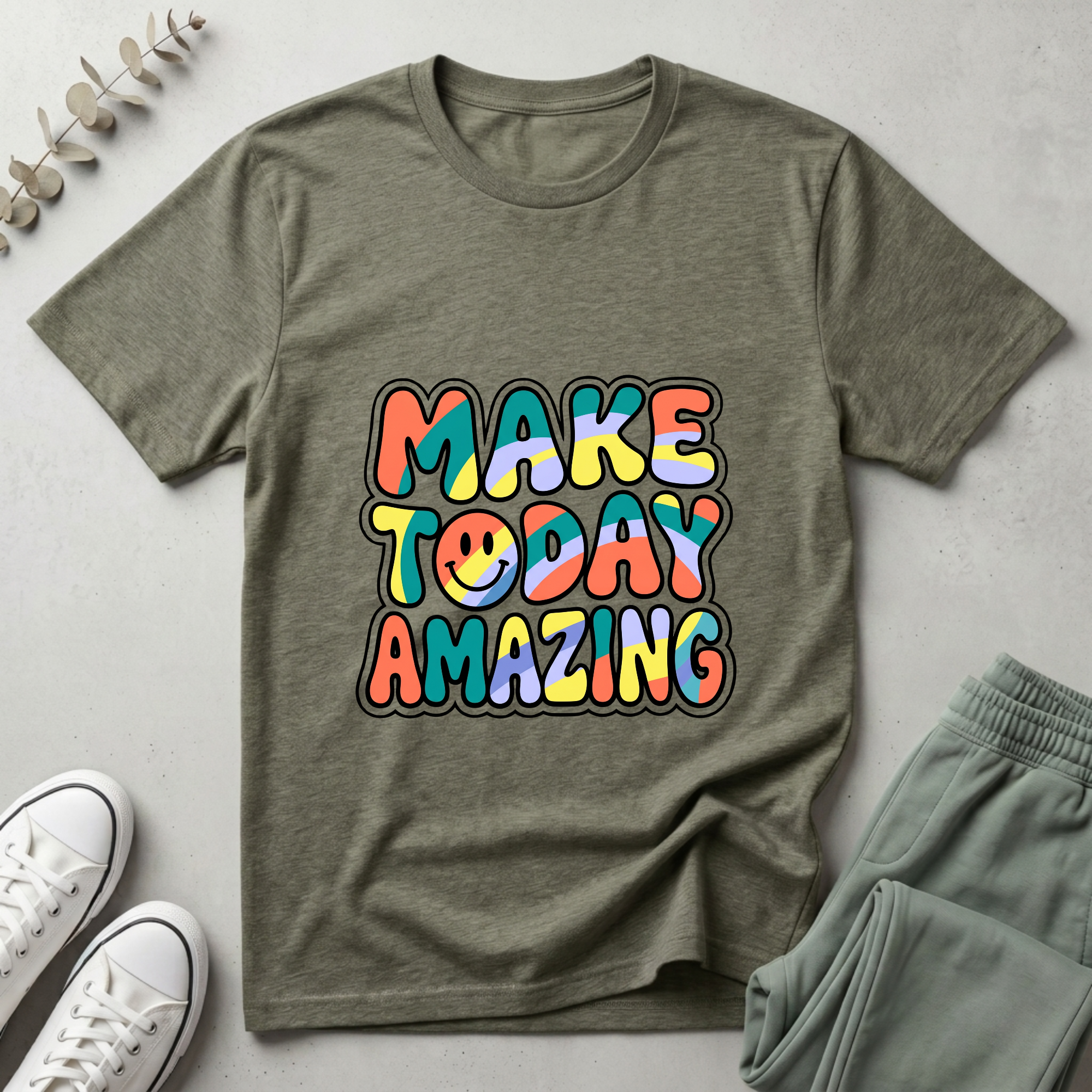 Make Today Amazing T-Shirt