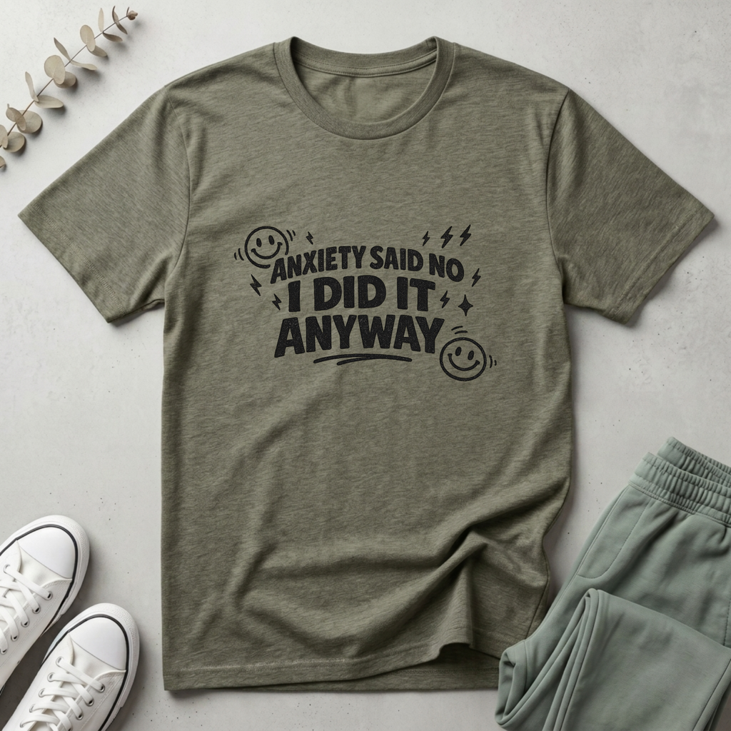 I Did It Anyway T-Shirt