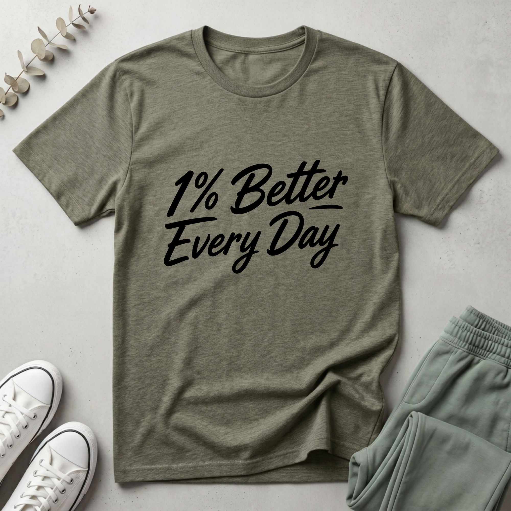 1% Better Every Day T-Shirt