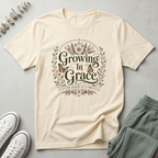 Growing In Grace T-Shirt