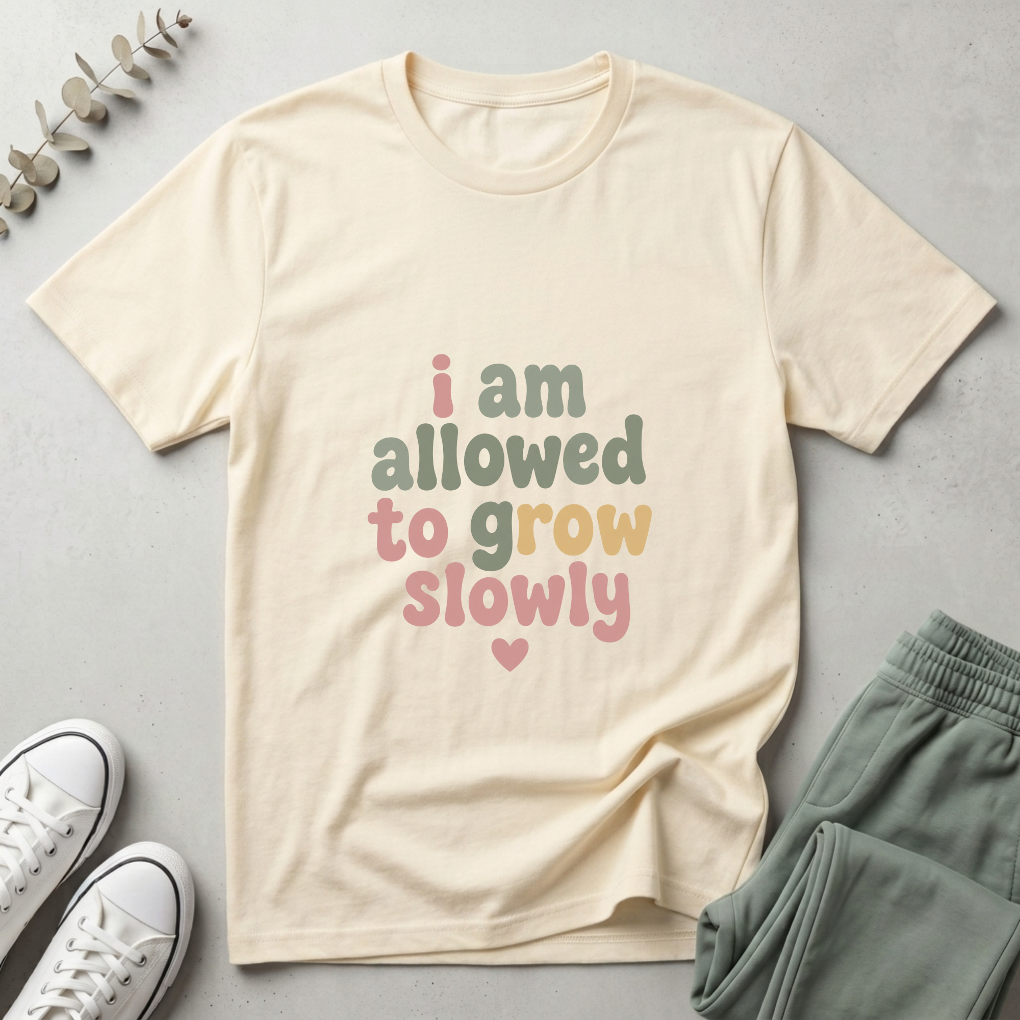Allowed To Grow Slowly T-Shirt