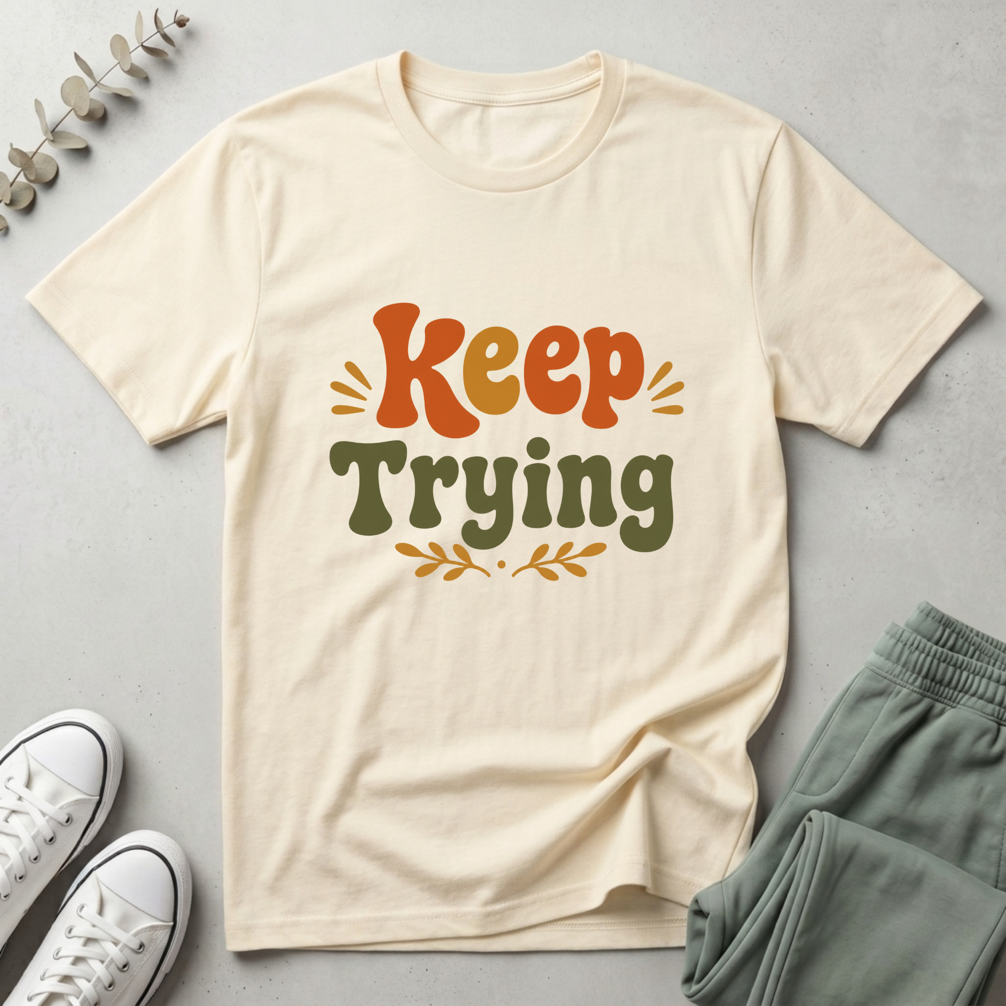 Keep Trying T-Shirt