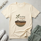 Healing Beneath The Surface T-Shirt