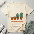 Growth Takes Time T-Shirt