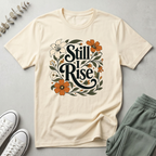 Still I Rise T-Shirt