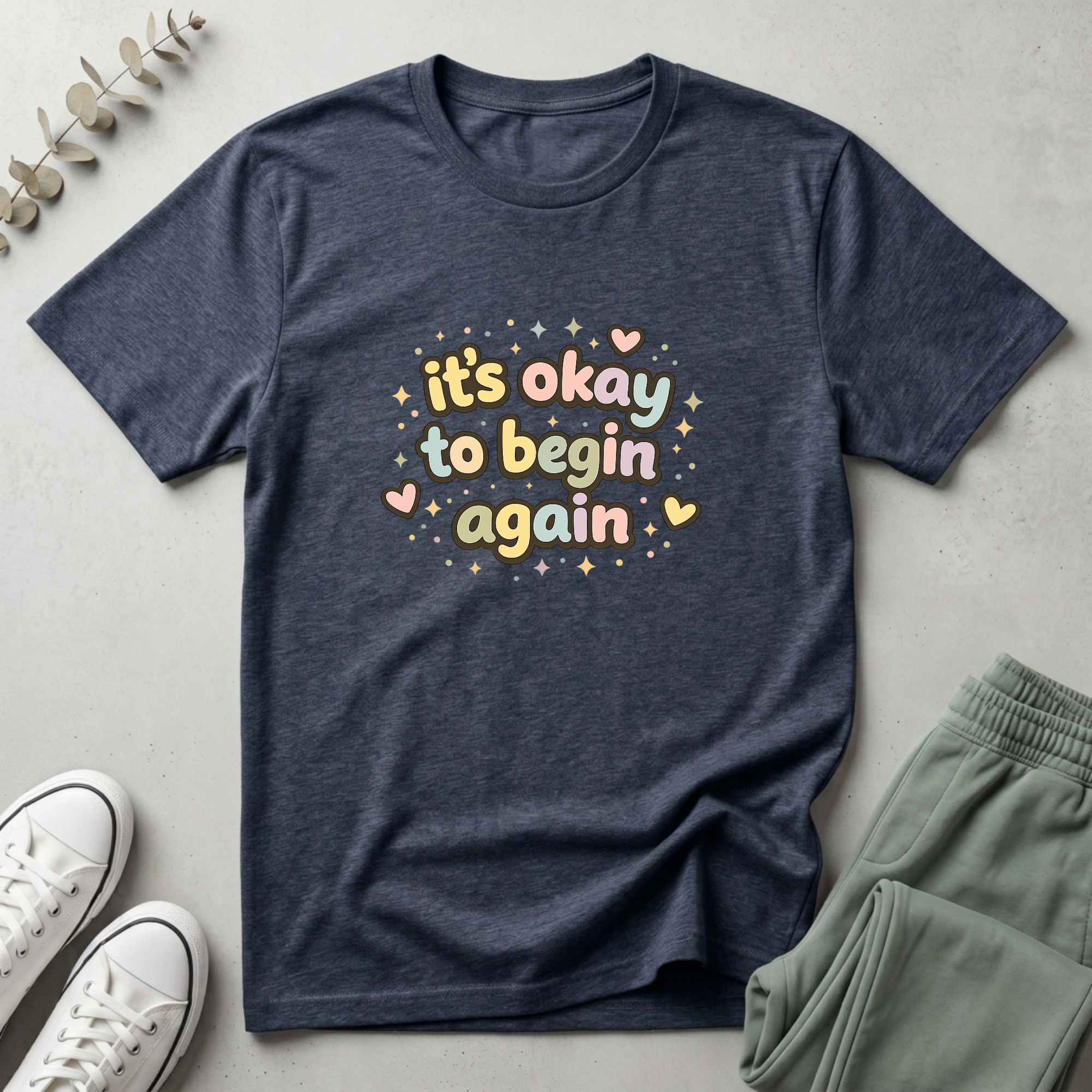 It's Okay To Begin Again T-Shirt
