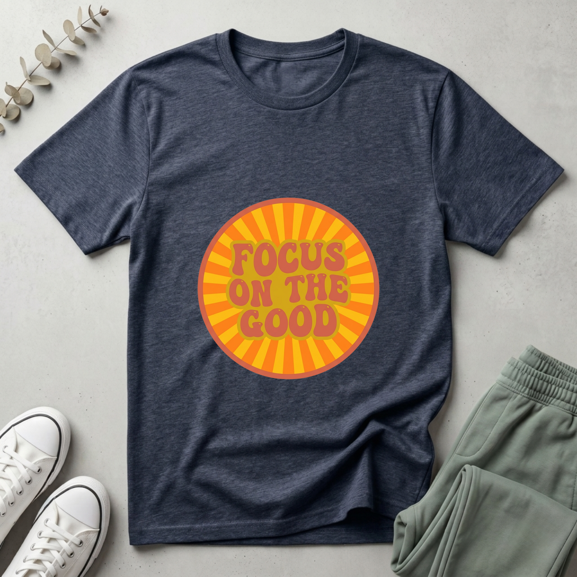 Focus On The Good T-Shirt