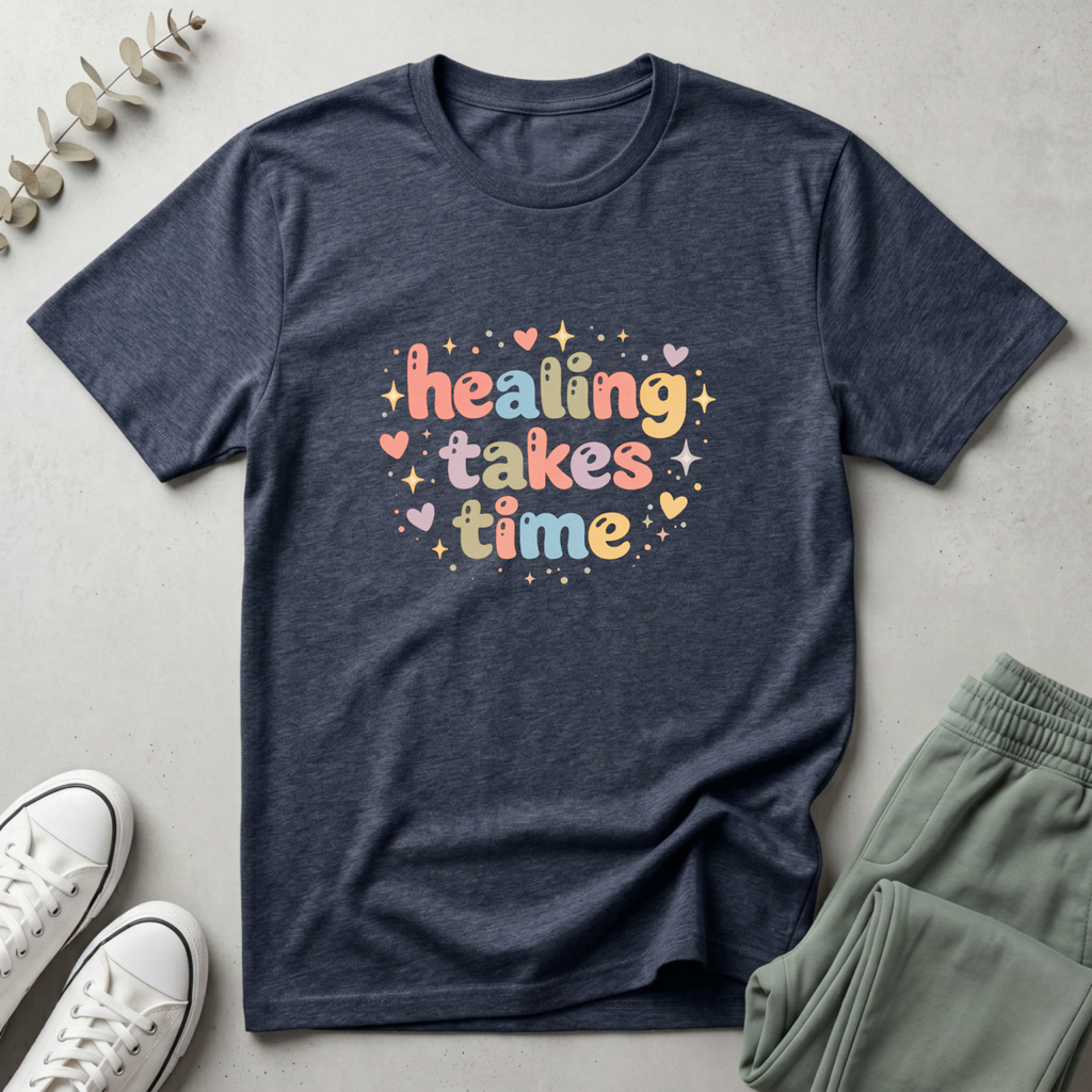Healing Takes Time T-Shirt
