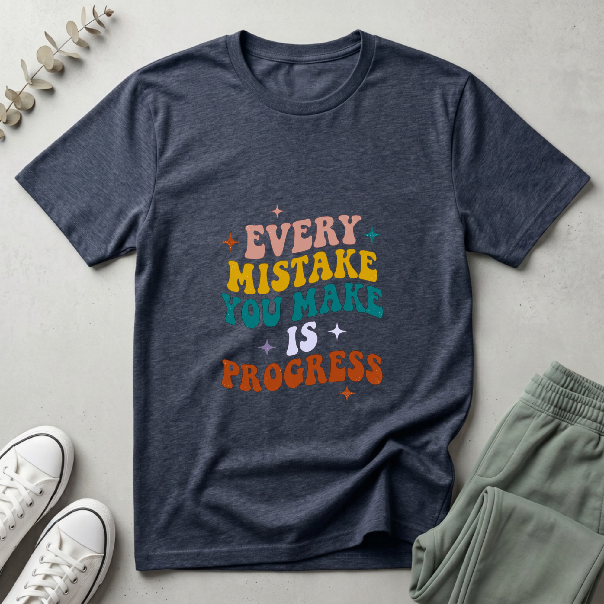 Every Mistake You Make Is Progress T-Shirt