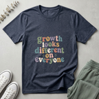 Growth Looks Different T-Shirt