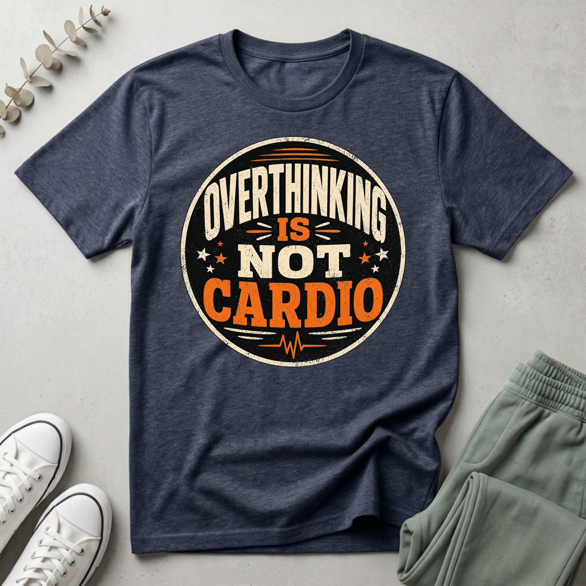 Overthinking Is Not My Cardio T-Shirt