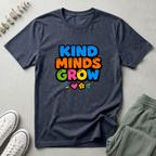 Kind Minds Grow T-Shirt