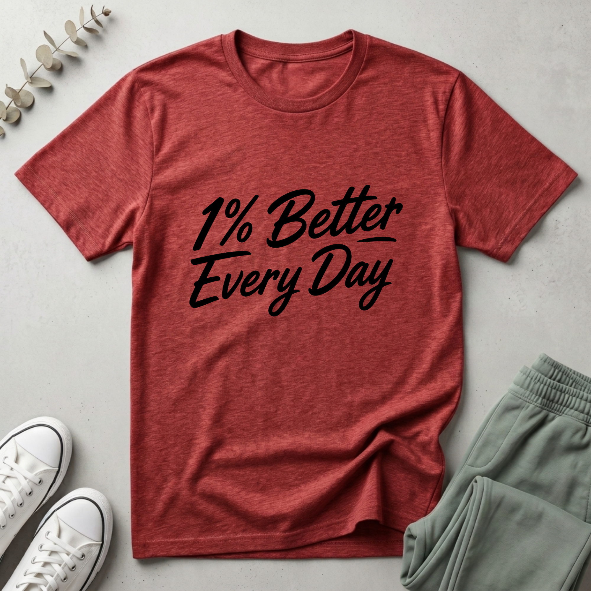 1% Better Every Day T-Shirt