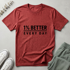Better Every Day T-Shirt