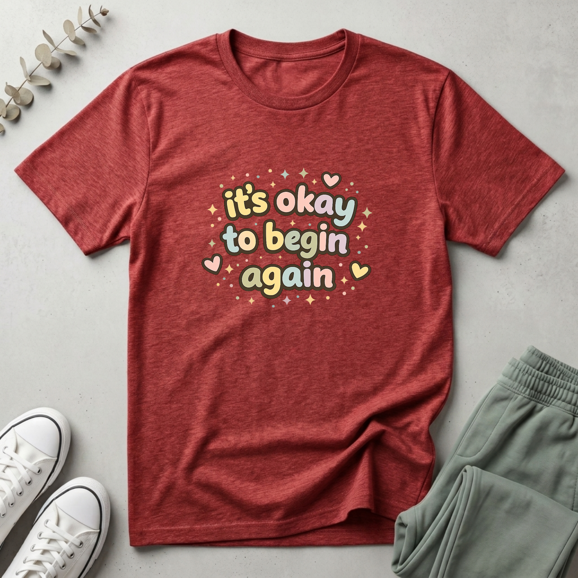It's Okay To Begin Again T-Shirt