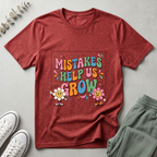 Mistakes Help Us Grow T-Shirt