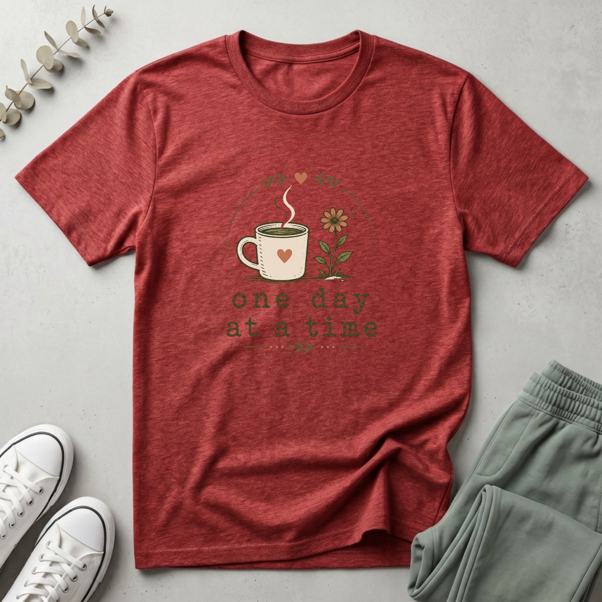 One Day At A Time T-Shirt