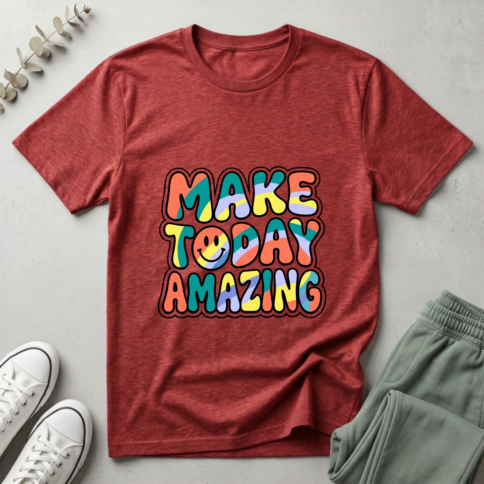 Make Today Amazing T-Shirt