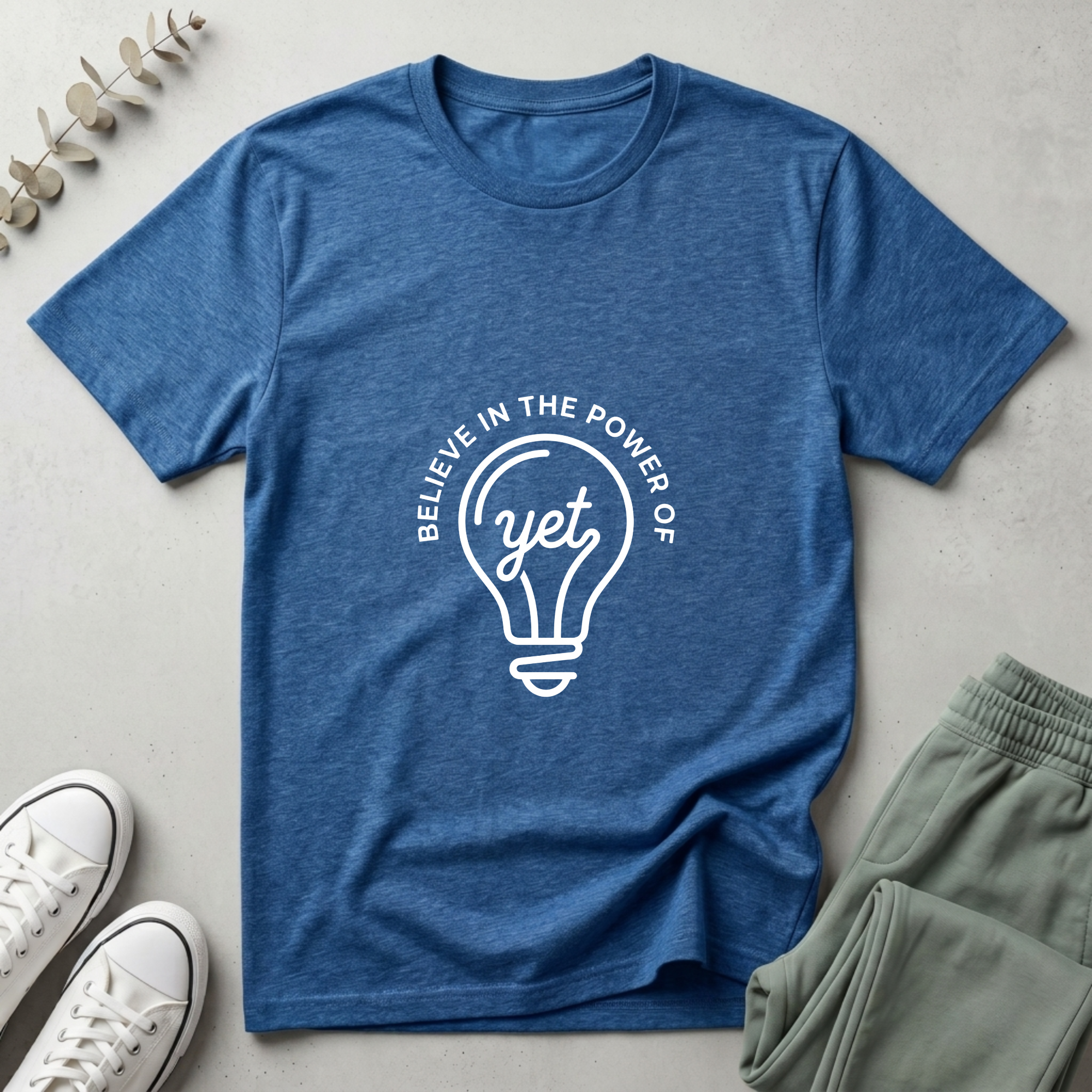 Believe In The Power Of Yet T-Shirt
