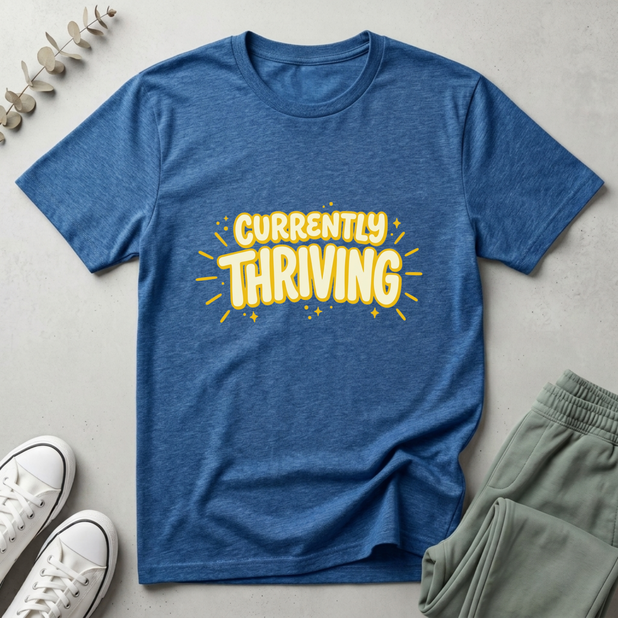 Currently Thriving T-Shirt