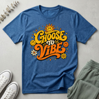 Choose To Vibe T-Shirt