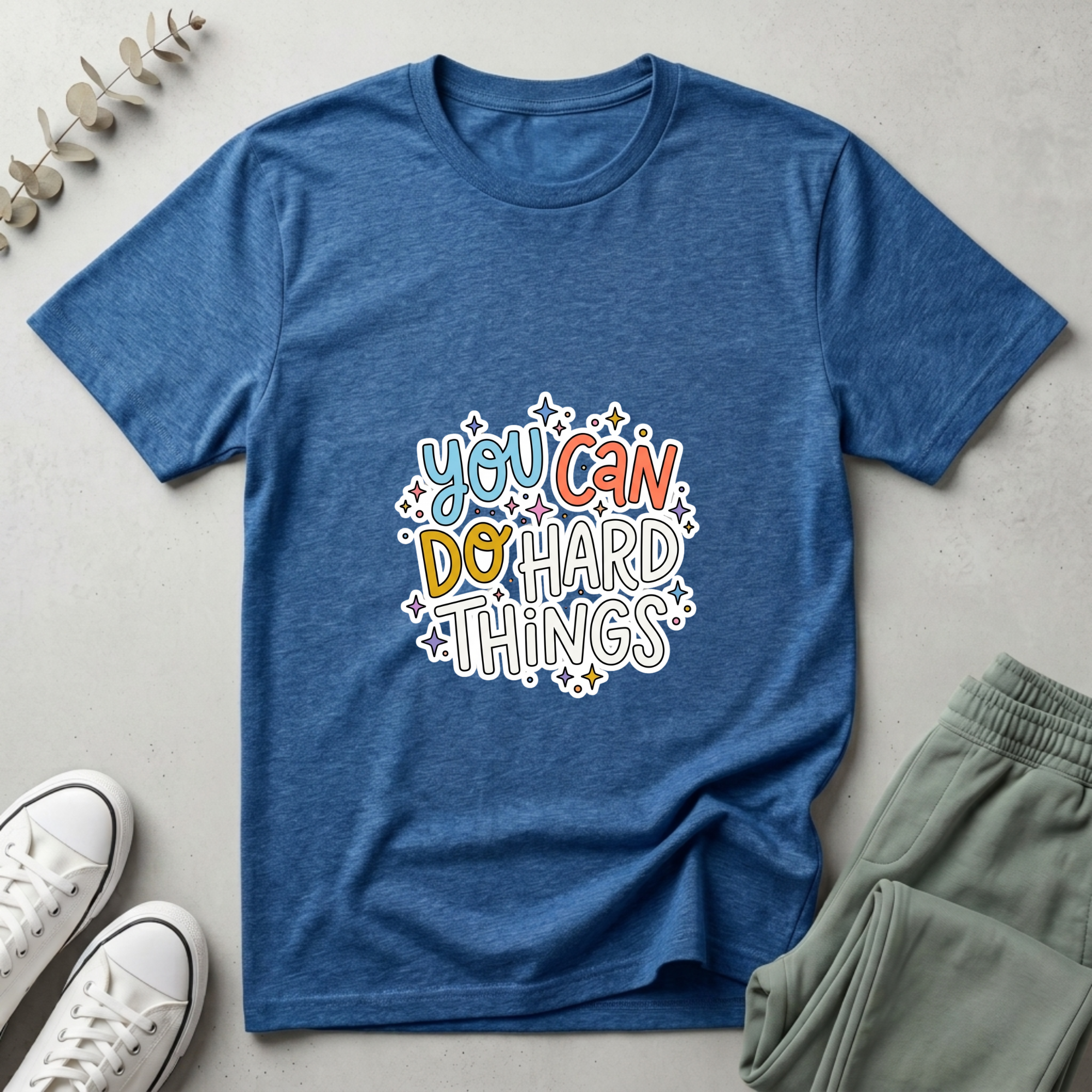 You Can Do Hard Things T-Shirt