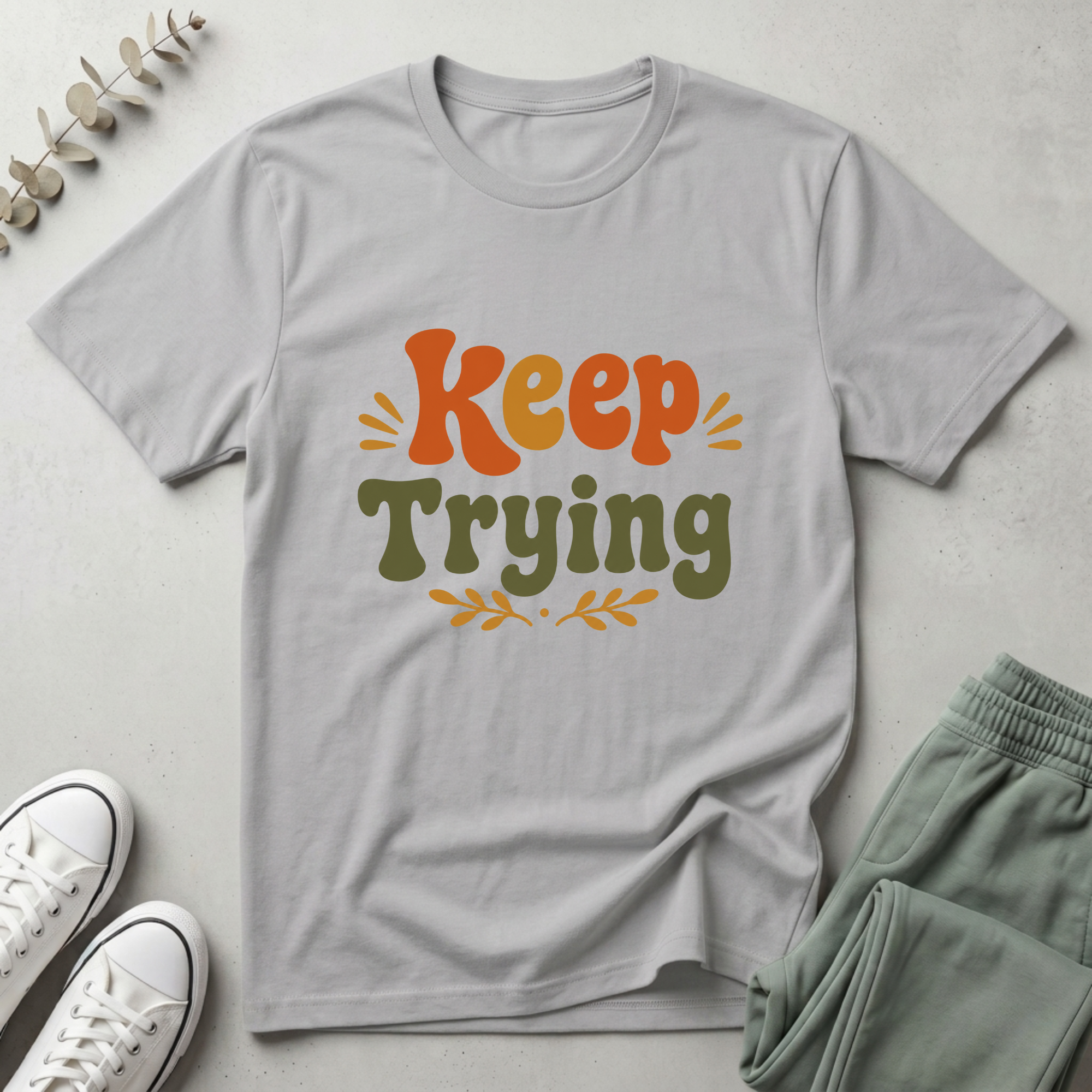 Keep Trying T-Shirt