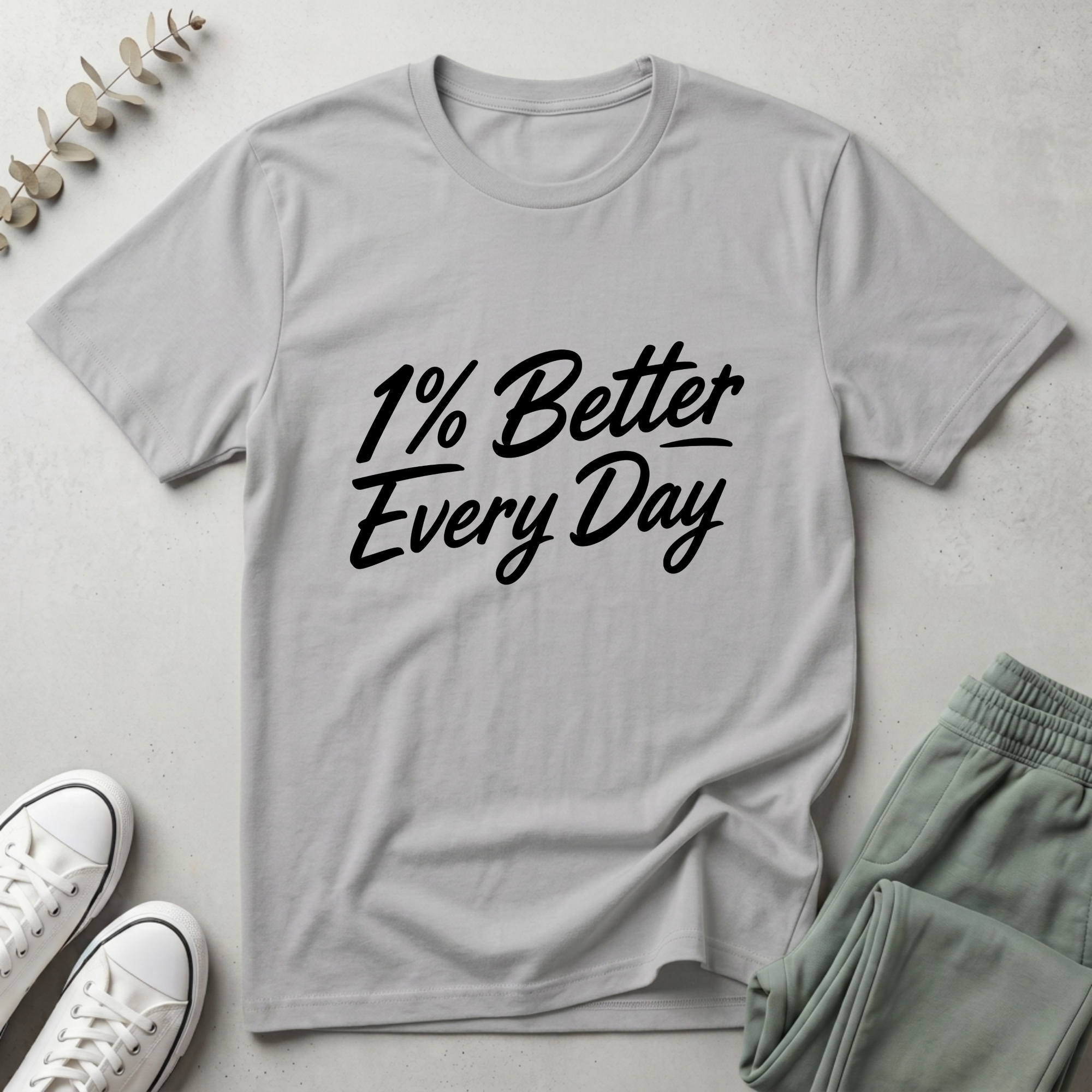 1% Better Every Day T-Shirt