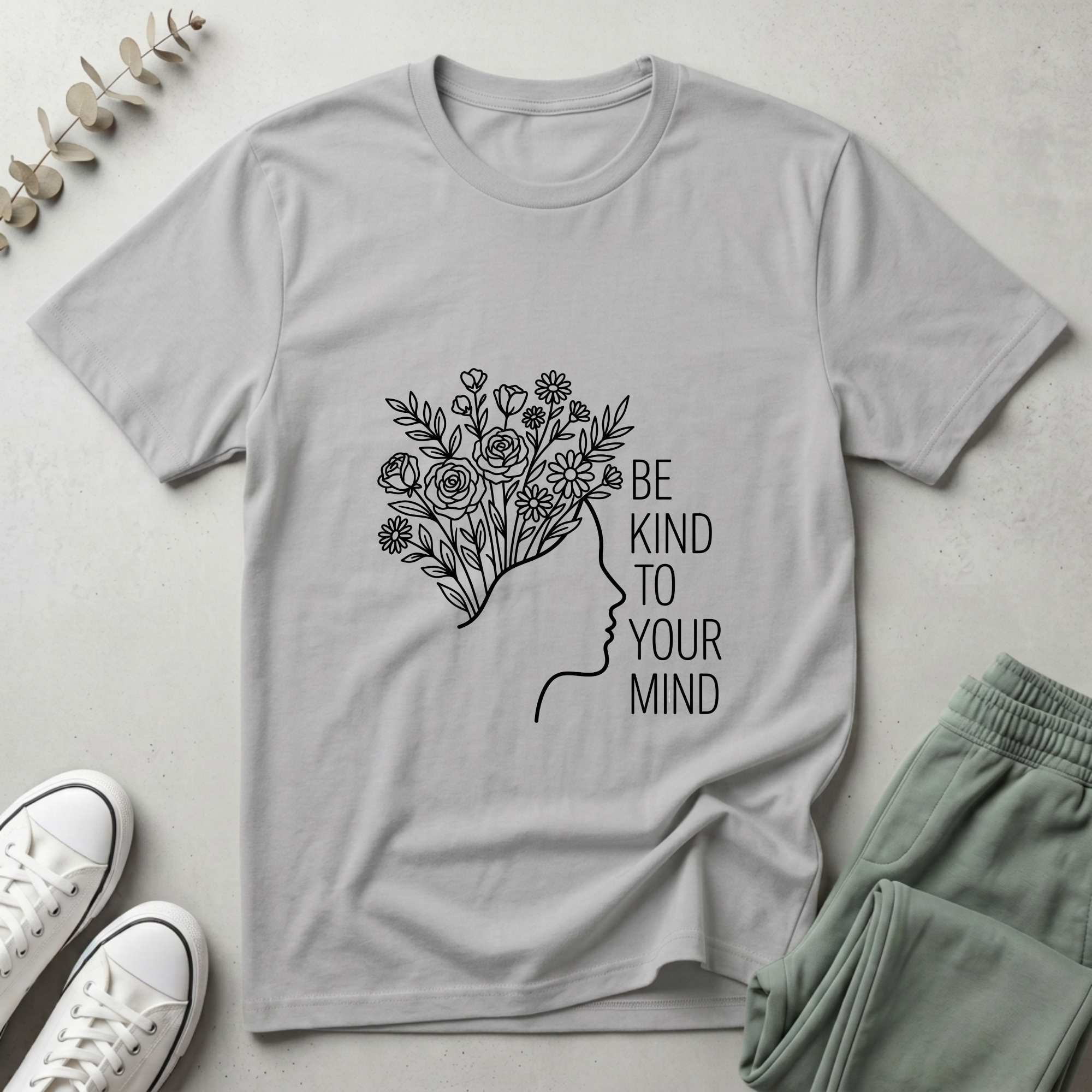 Be Kind To Your Mind T-Shirt