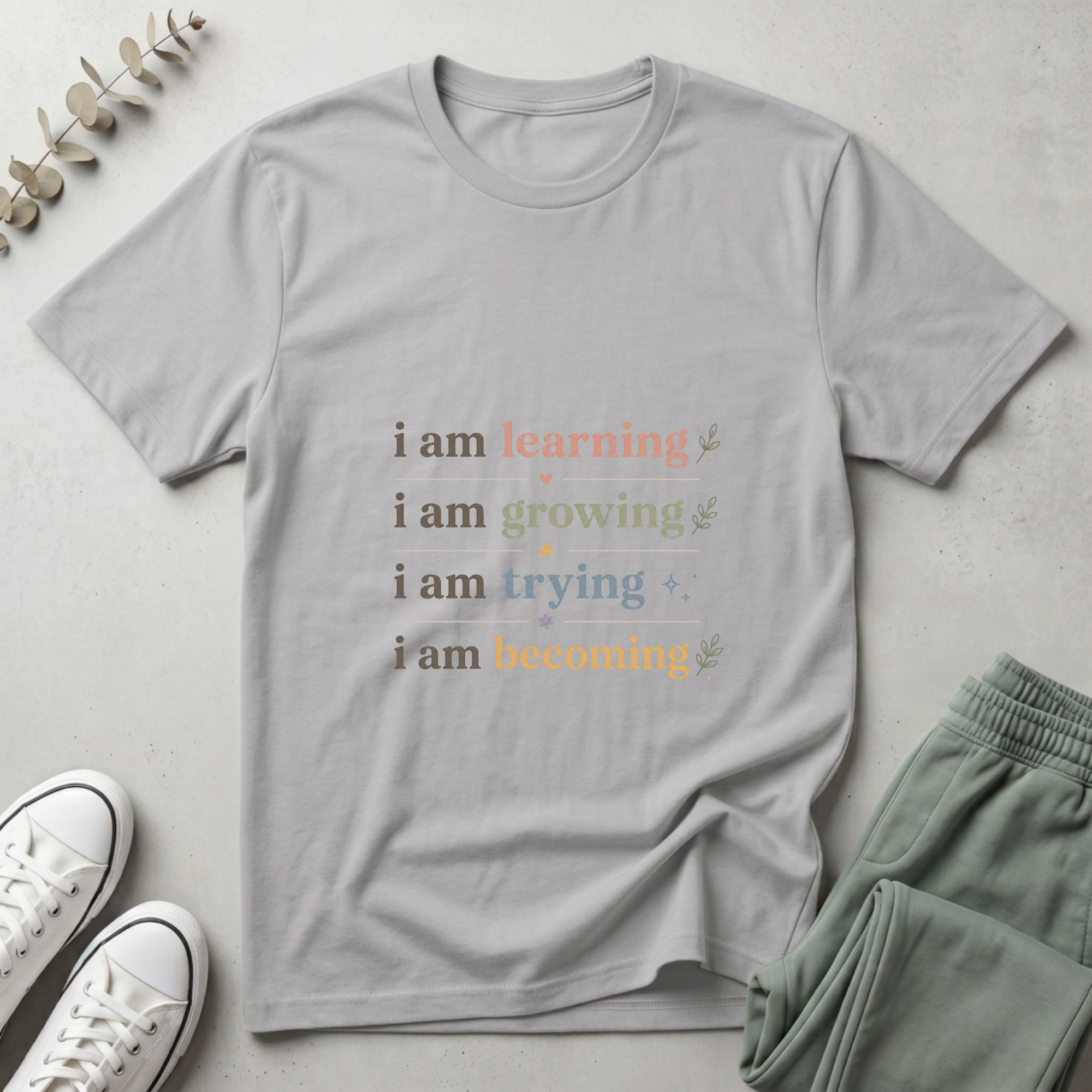 I Am Learning T-Shirt