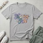 Thriving Ish T-Shirt