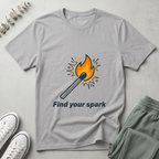 Find Your Spark T-Shirt
