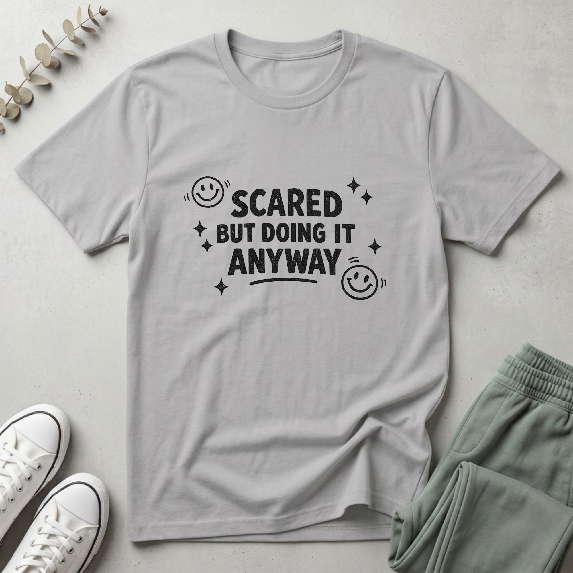 Scared But Doing It Anyway T-Shirt